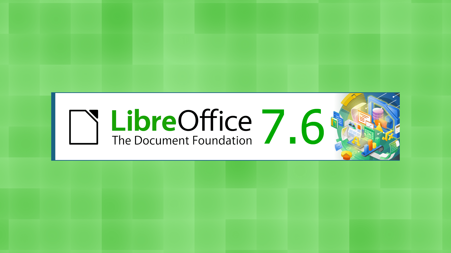 LibreOffice 7.6 Banner